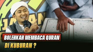Download lagu Bolehkah Baca Quran di Kuburan? - Ustadz Adi Abdillah mp3 Download lagu Bolehkah Baca Quran di Kuburan? - Ustadz Adi Abdillah mp3