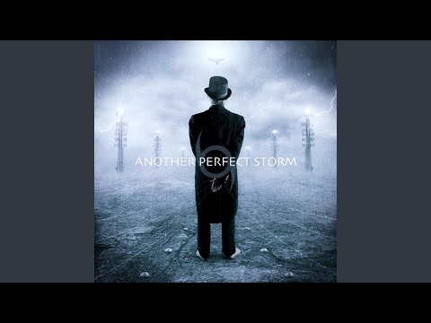 Another Perfect Storm