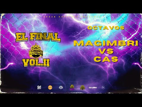 Urban Rapstars Presenta: EL FINAL VOL. II | Octavos | Magimbri vs CAS