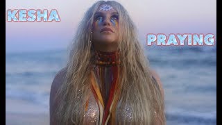 Kesha - Praying (Lyrics) [FULL HD]