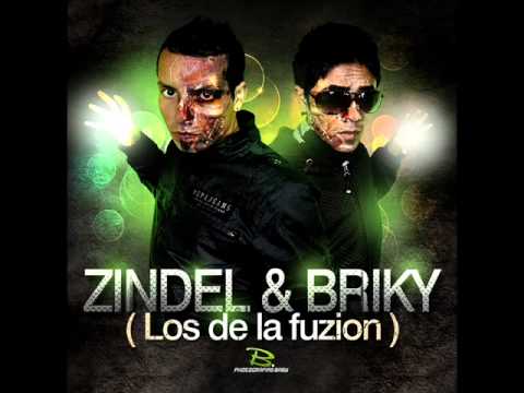 Zindel & Briky Feat Forastero - Yo quiero llevarte (Prod. The King of The Beat) .wmv