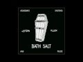 A AP Mob Bath Salts Feat A AP Ant A AP Rocky Flatbush Zombies Clean