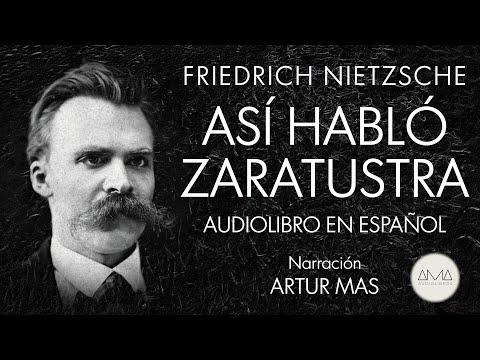 Friedrich Nietzsche - Así Habló Zaratustra (Audiolibro Completo en Español) "Voz Real Humana"