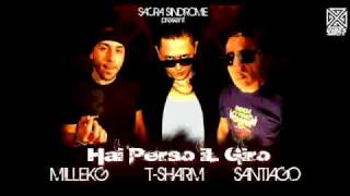 HAI PERSO IL GIRO-SacraSindrome feat. T-Sharm