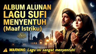Download lagu LAGU SUFI INI BIKIN SUAMI MENANGIS 😭 Pengorbanan Istri yang Tak Terlihat mp3