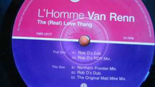 L'Homme Van Renn The (Real) Love Thang (Northern Frontier Mix - Parks & Wilson)