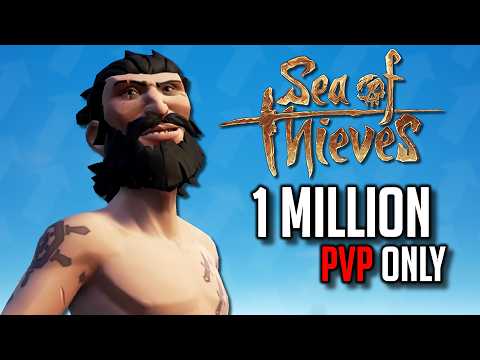 From 0 to 1 MILLION Gold.. PvP Only | Sea of Thieves