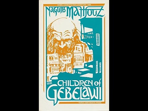 Plot summary, “Children of Gebelawi” by Naguib Mahfouz in 5 Minutes - Book Review