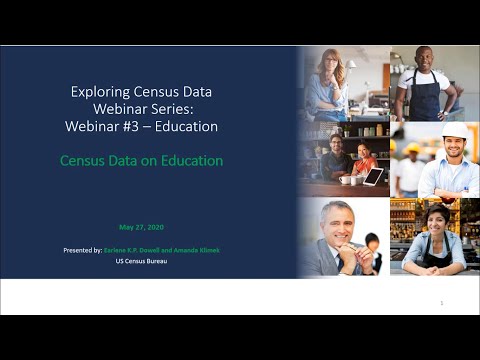 Exploring Census Data Webinar Series: Education Statistics