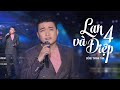 Lan Và Điệp 4 Đồng Thanh Tâm Nam Ca Sĩ Giọng Trầm Cất Tiếng Hát Đốn Tim Triệu