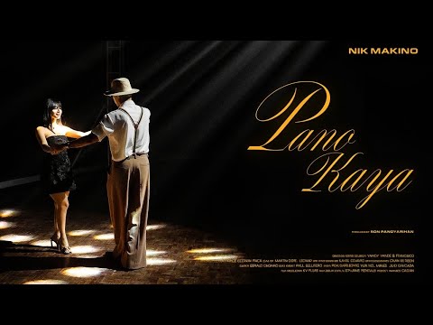 Nik Makino - PANO KAYA (Official Music Video)