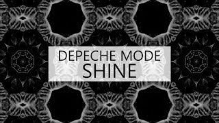 Depeche Mode - Shine (lyric video)