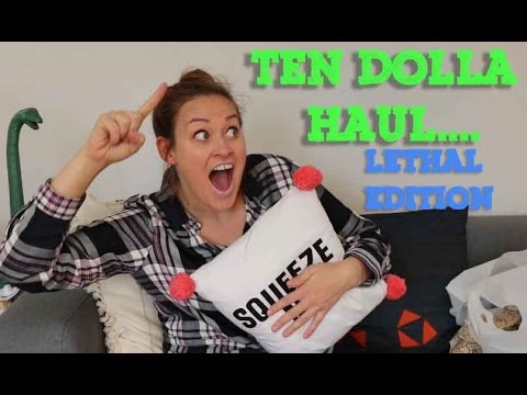 TEN DOLLA HAUL, YALL: Lethal Edition