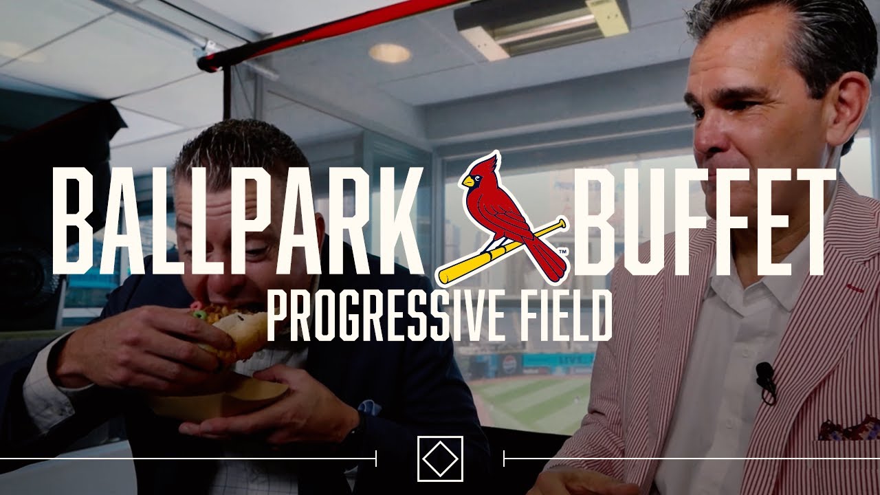 Ballpark Buffet: Progressive Field | St. Louis Cardinals