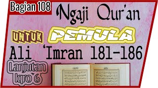Download lagu FOR BEGINNERS LEARN TO READ REVIEW OF THE QURAN SURAT ALI IMRAN verse 181-186 IN TARTIL #PART 108 mp3