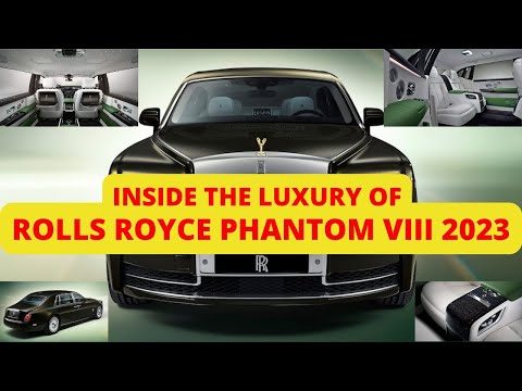 2023 Rolls Royce Phantom - Super Luxury Car for Billionaires 🤑