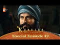 Kurulus Osman Urdu | Special Episode for Fans 49
