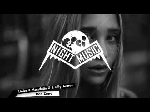 Linka & Mondello'G & Olly James - Red Zone