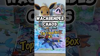 #470 Was? WAS? 💪 WACHSENDES CHAOS Top Trainer Box Nr. 2 5/9 #rippingpacks #pokemoncards Rising