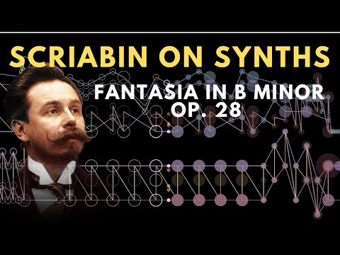 Scriabin – Fantasia in B minor, Op. 28 (Synthesized)