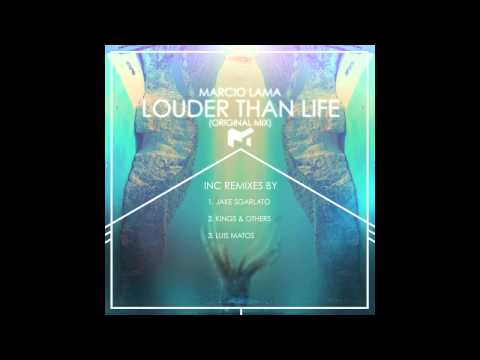 Marcio Lama - Louder Than Life (Original Mix)