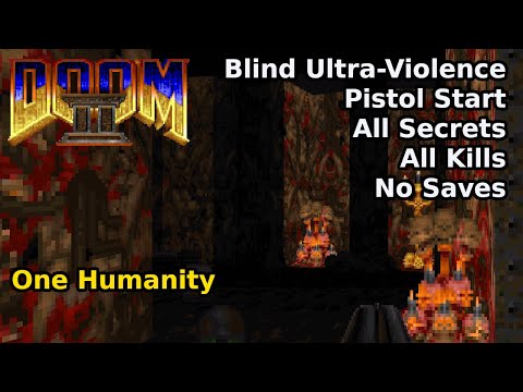 Doom II - One Humanity (Blind Ultra-Violence 100%)