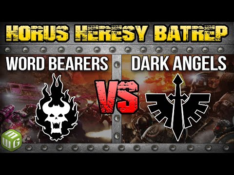 Word Bearers vs Dark Angels Horus Heresy 2.0 Battle Report Ep 98