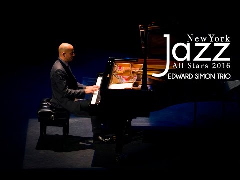 Festival New York Jazz All Stars - Edward Simon Trio