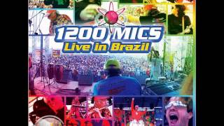 1200 Mics - Live in Brazil