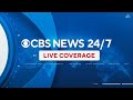 LIVE Breaking News And Top Stories On CBS News 24 7
