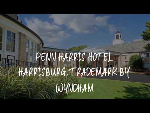 Penn Harris Hotel Harrisburg, Trademark by Wyndham Review - Harrisburg , United States of America