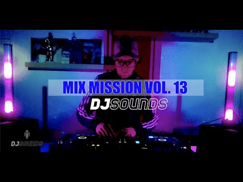 DJ Sounds  Mix Mission Vol.13