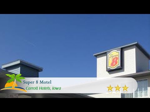 Super 8 Motel - Carroll East - Carroll Hotels, Iowa