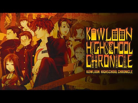 Vidéo Kowloon High-School chronicle