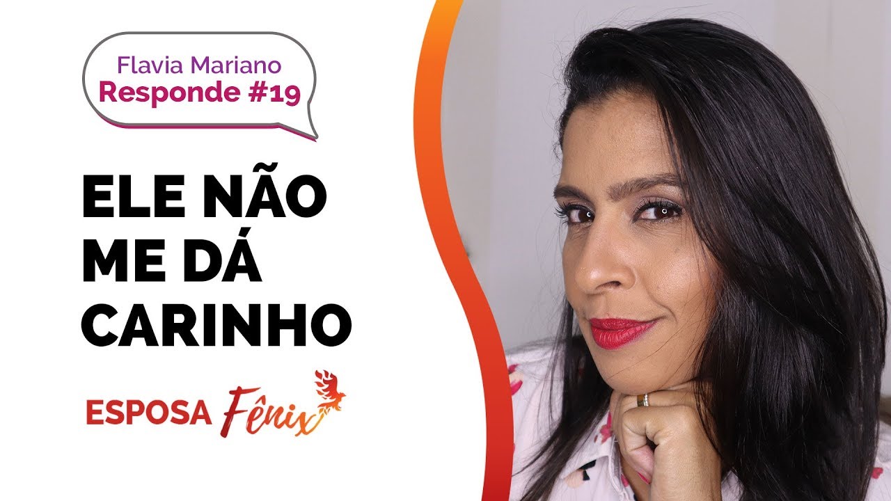 ELE NÃO ME DA CARINHO | Escola Para Casadas