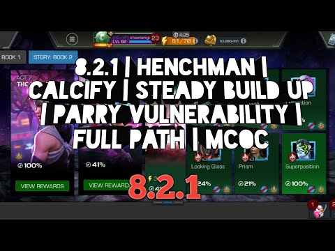 8.2.1 | Henchman | Calcify | Steady Build up | Parry Vulnerability | Full Path | MCOC