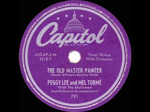 1950 Peggy Lee & Mel Torme - The Old Master Painter