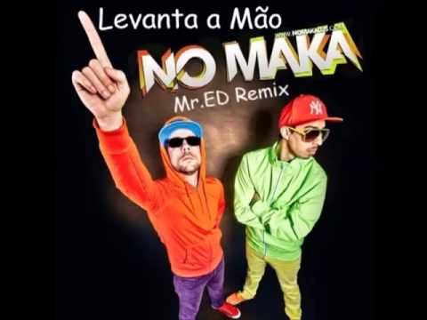 No Maka feat. MC Taty Agressivo - Levanta a Mão (Calabria) (Mr.ED Remix)