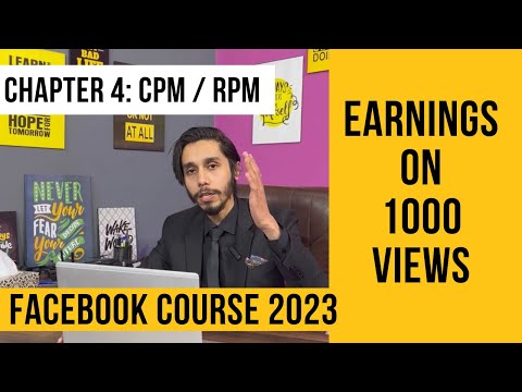 Facebook Course Chapter 4 | CPM | RPM | Earnings on 1000 views