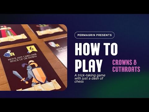 How to Play: Crowns & Cutthroats