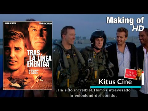 Asi se hizo TRAS LA LINEA ENEMIGA (Making Of subtitulado al español)