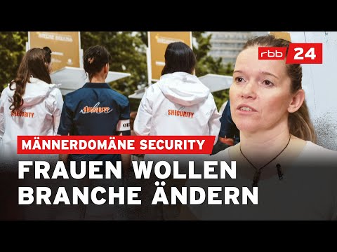 "Shecurity Berlin": Frauen starten eigenes Sicherheitsunternehmen