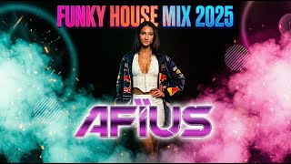 The 2025 Funky House Mix You Have to Hear - Afius