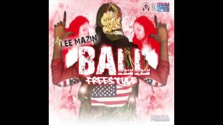 Lee Mazin "BALL" Freestyle