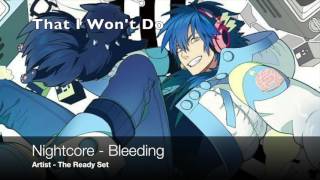 Nightcore - Bleeding