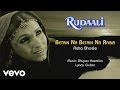 Betain Na Betain Na Raina Best Audio Song - Rudaali|Rakhee|Dimple Kapadia|Asha Bhosle