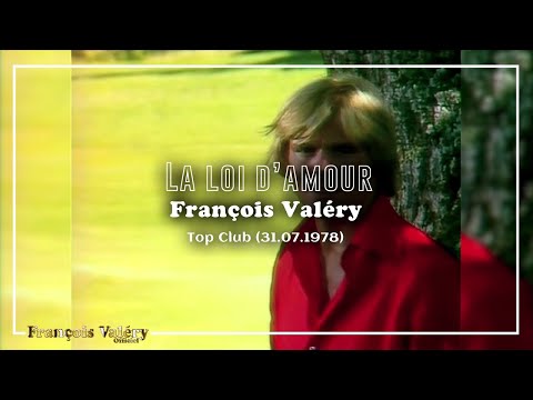 François Valéry - La loi d'amour