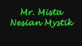 Mr. Mista - Nesian Mystik
