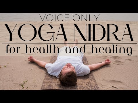 Yoga Nidra for Health and Healing