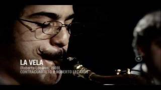 TEMPO - CONTRACUARTETO & ROBERTO LECAROS - La Vela / extra DVD jazz_cl